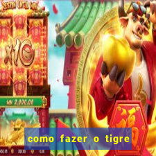 como fazer o tigre soltar a carta no fortune tiger